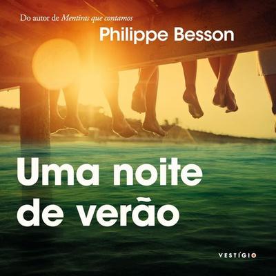 Uma noite de verão - Philippe Besson, Audio, 9786560020955