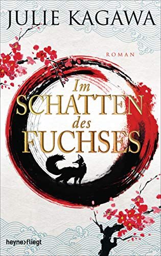 Julie Kagawa - Im Schatten des Fuchses: Roman (Schatten-Serie, Band 1) - Preis vom 11.10.2026 15:43:13 h