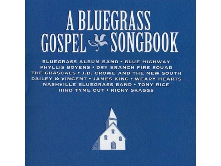 A Bluegrass Gospel Songbook