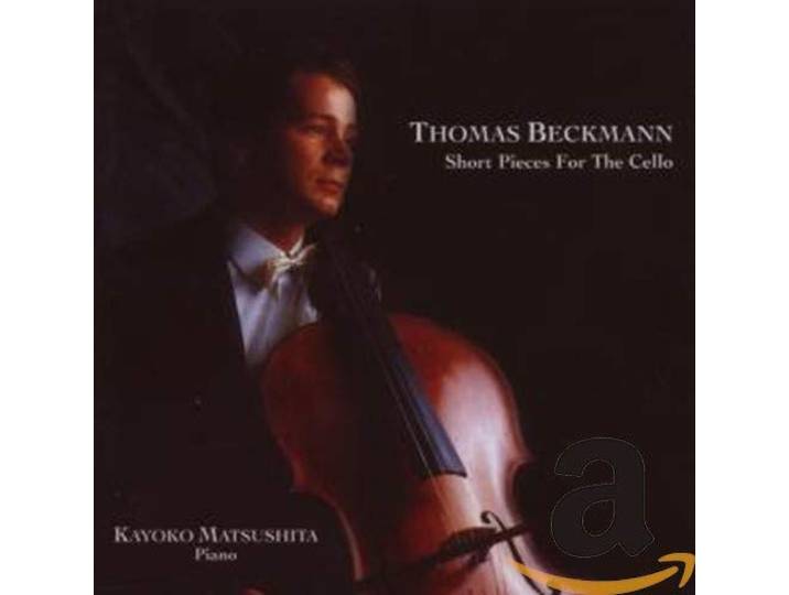 Thomas Beckmann - Short Pieces For The Cello