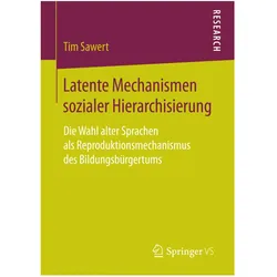 Latente Mechanismen sozialer Hierarchisierung, Fachbücher von Tim Sawert