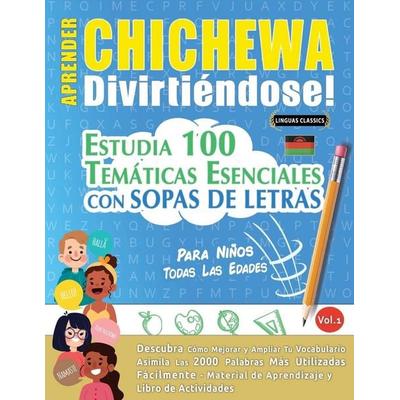 Aprender Chichewa Divirtiéndose! - Para Niños, Taschenbuch von Linguas Classics, Linguas Classics