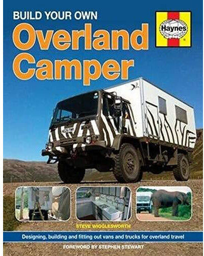 J H Haynes & Co Ltd Build Your Own Overland Camper Manual