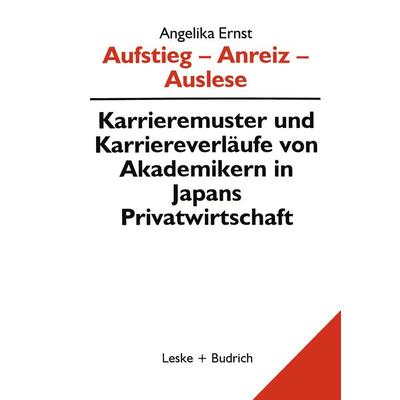 Aufstieg — Anreiz — Auslese, Taschenbuch von Angelika Ernst, VS Verlag für Sozialwissenschaften, 978-3-8100-2020-8