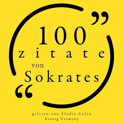 100 Zitate aus Sokrates - Socrates, Audio, 9782821166455