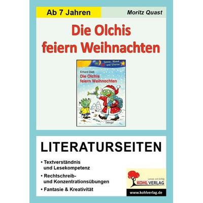Die Olchis feiern Weihnachten - Literaturseiten, Taschenbuch von Moritz Quast, KOHL VERLAG Der Verlag mit dem Baum, 978-3-86632-148-9