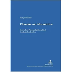 Clemens von Alexandrien, Fachbücher von Rüdiger Feulner