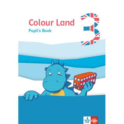 Colour Land 3. Pupil's Book. Ab Klasse 3., Geheftet von , Klett Schulbuchverlag