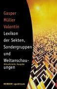 Hans Gasper - Lexikon der Sekten, Sondergruppen und Weltanschauungen - Preis vom 09.10.2026 07:28:09 h