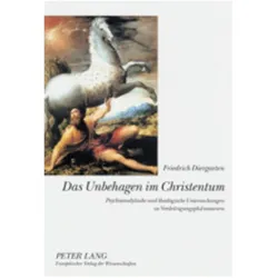Das Unbehagen im Christentum, Sachbücher von Friedrich Diergarten