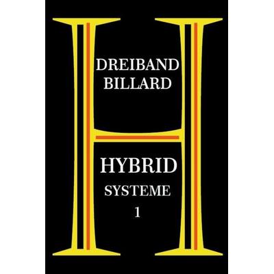 Dreiband Billard - Hybrid Systeme 1, Taschenbuch von System Master, The Morgan-Stanwood Publishing Group