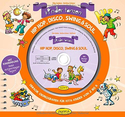 Elke Gulden - Kinder tanzen Hip Hop, Disco, Swing & Soul: Einfache Choreographien für Kita-Kinder von 2 bis 6 - Preis vom 30.09.2026 09:01:18 h