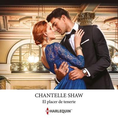 El placer de tenerte - Chantelle Shaw, Audio, 9788410627567