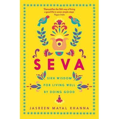 Seva, Gebundene Ausgabe von Jasreen Mayal Khanna, Profile Books, 978-1-80081-007-5