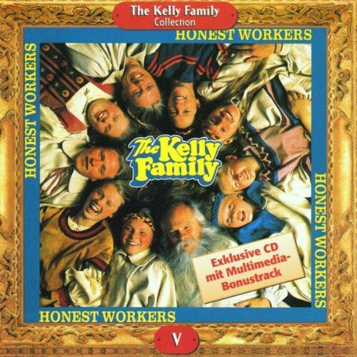 The Kelly Family - Honest Workers - Preis vom 09.10.2026 07:28:09 h