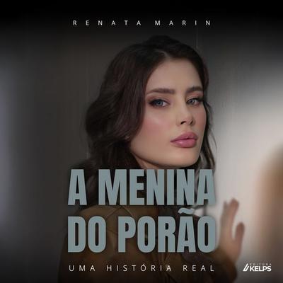 A menina do porão - Renata Marin, Audio, 9786552532916
