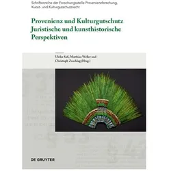 Provenienz und Kulturgutschutz, Fachbücher von Ulrike Sass, Christoph Zuschlag, Matthias Weller