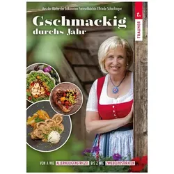 Gschmackig durchs Jahr, Ratgeber von Elfriede Schachinger