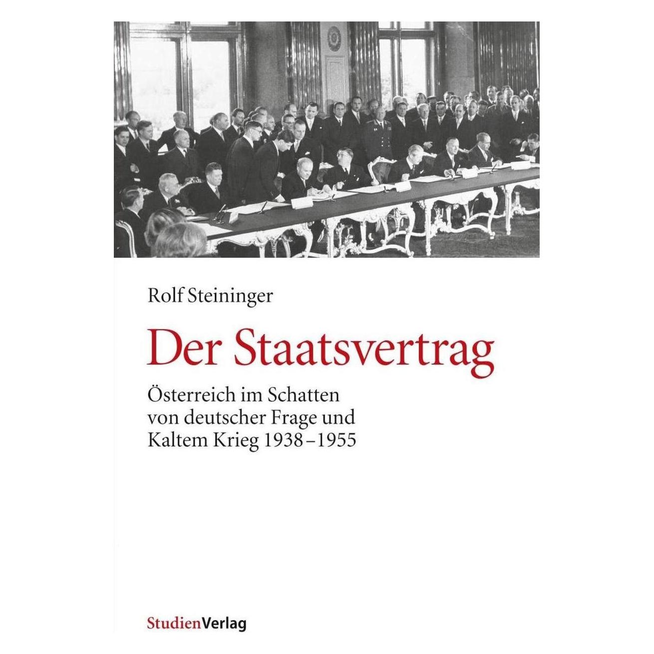 Studienverlag Der Staatsvertrag (Deutsch, Softcover, Rolf Steininger) (55187778)