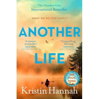 Another Life, Taschenbuch von Kristin Hannah, Pan Macmillan, 978-1-03-504685-0