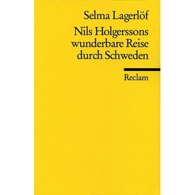Nils Holgerssons wunderbare Reise durch Schweden, Taschenbuch von Selma Lagerlöf, Reclam, Philipp, 978-3-15-003983-0
