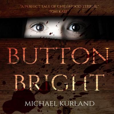 Button Bright - Michael Kurland, Audio, 9781913328115