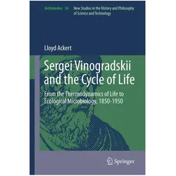 Sergei Vinogradskii and the Cycle of Life, Fachbücher von Lloyd Ackert