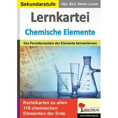 Lernkartei Chemische Elemente, Taschenbuch von Stefan Lamm, KOHL VERLAG Der Verlag mit dem Baum, 978-3-96624-253-0