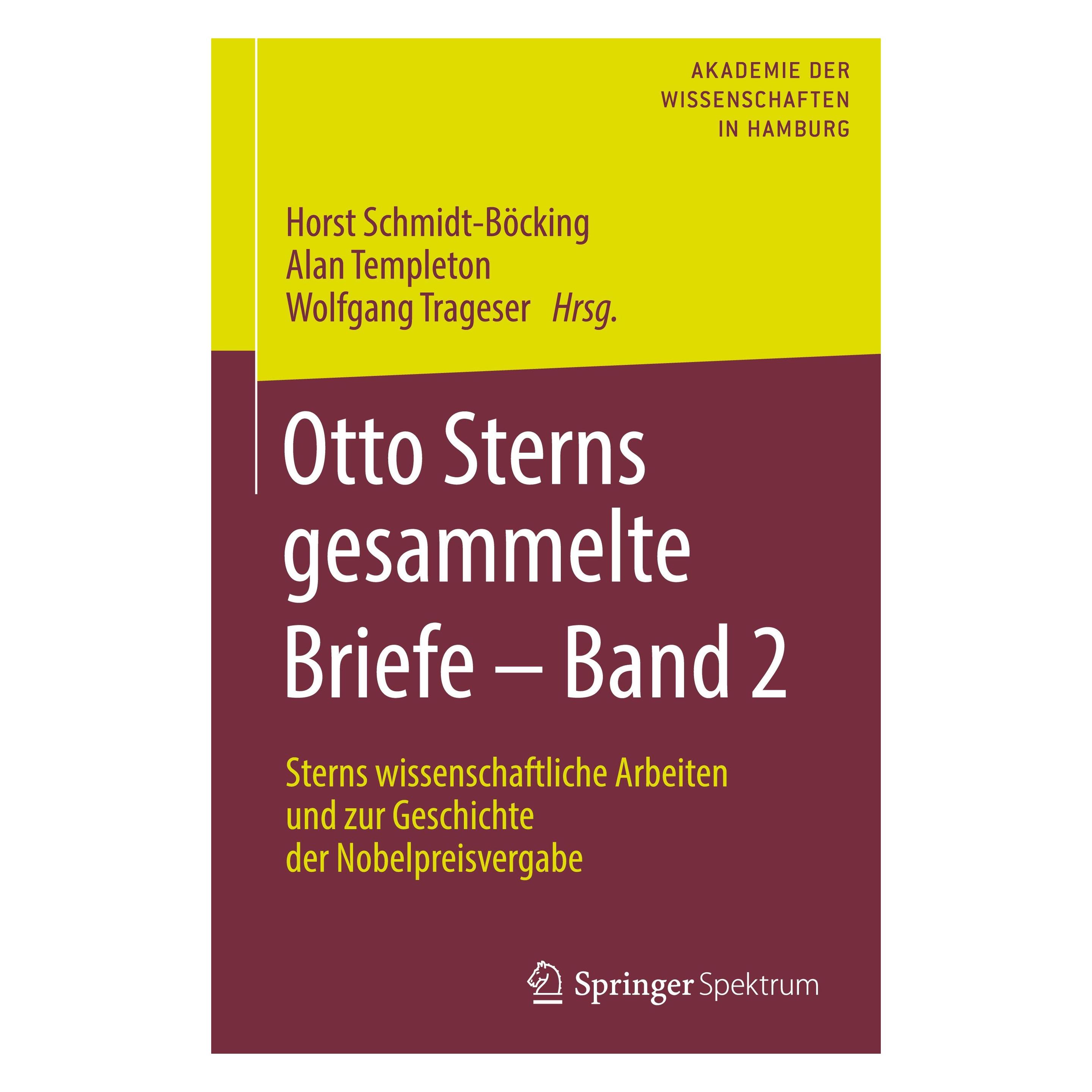 Springer Otto Sterns gesammelte Briefe - Band 2 (Deutsch, Hardcover, Alan Templeton, Horst Schmidt-Böcking, Otto Stern, Wolfgang Trageser) (9783662588369)