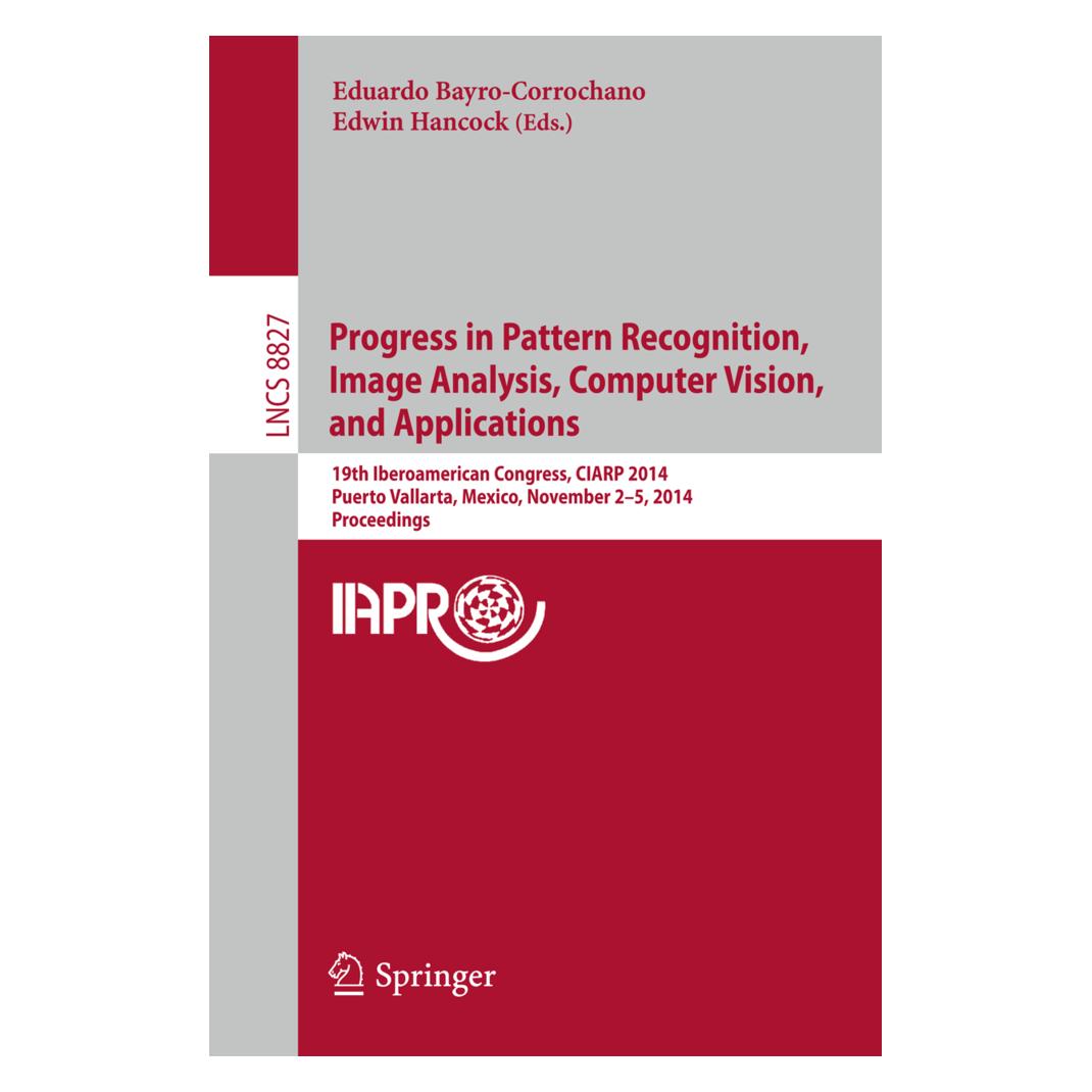 Springer Progress in Pattern Recognition, Image Analysis, Computer Vision, and Applications (Englisch, Softcover, Eduardo Bayro-Corrochano, Edwin Hancock) (55565651)