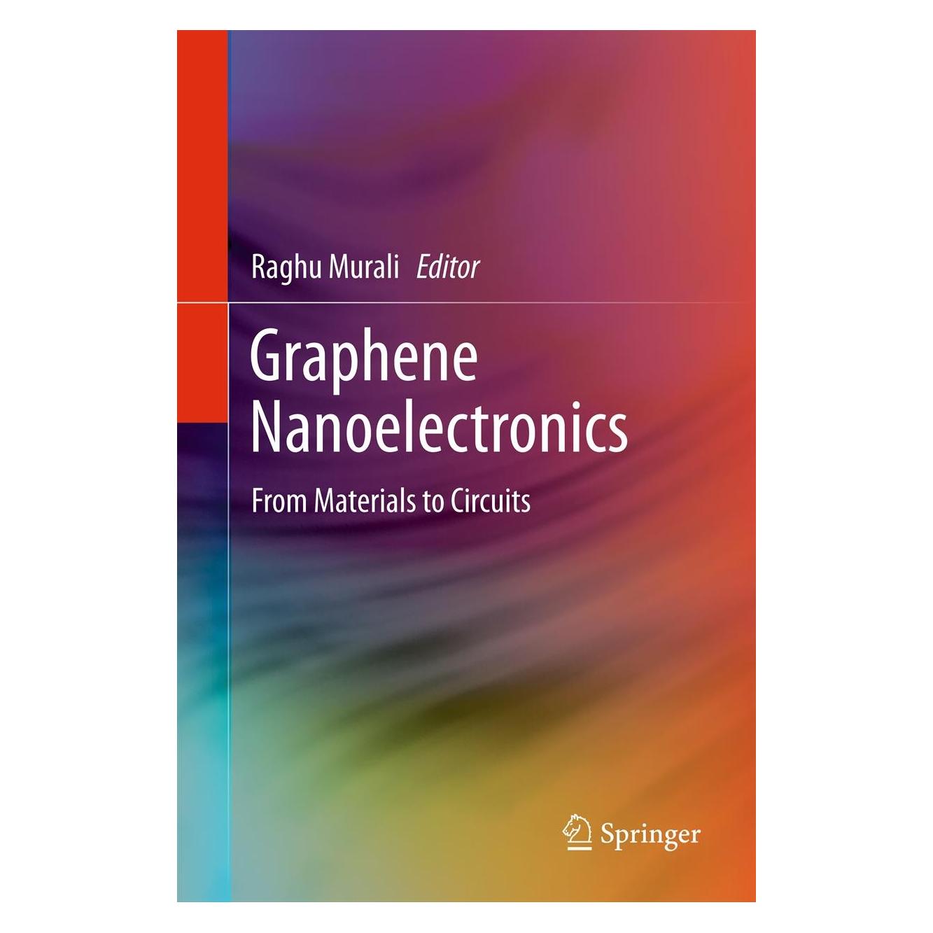 Springer Graphene Nanoelectronics (Englisch, Hardcover, Raghu Murali) (9781461405474)