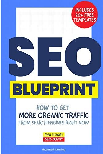 Ryan Stewart - The SEO Blueprint: How to Get More Organic Traffic Right NOW - Preis vom 10.10.2026 11:48:34 h