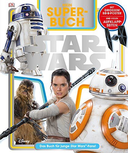 Elizabeth Dowsett - Mein Superbuch Star WarsTM - Preis vom 09.10.2026 07:28:09 h