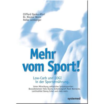 Mehr vom Sport, Taschenbuch von Clifford Opoku-Afari,Nicolai Worm,Heike Lemberger, Riva, 978-3-927372-41-2