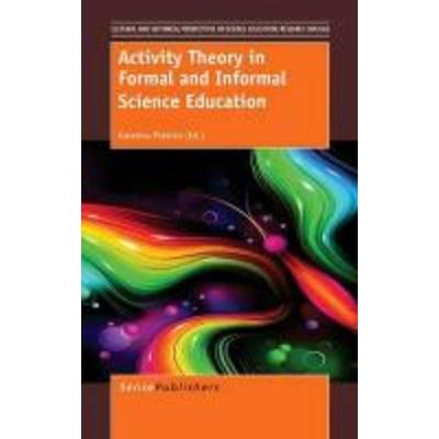 Activity Theory in Formal and Informal Science Education, Gebundene Ausgabe von , Brill, 978-94-6091-316-7