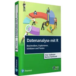 Datenanalyse mit R: Beschreiben, Explorieren, Schätzen und Testen, Fachbücher von Peter Sedlmeier