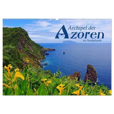 Archipel der Azoren im Nordatlantik (Wandkalender 2027 DIN A2 quer), CALVENDO Monatskalender