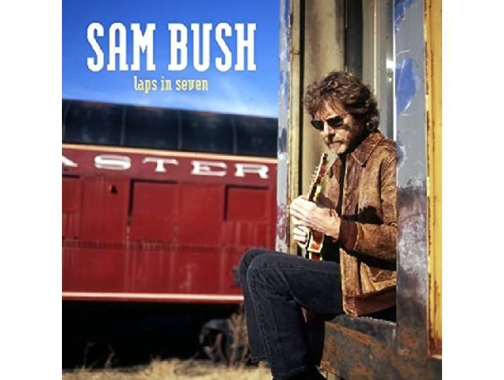 Sam Bush - Laps In Seven