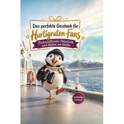 Das perfekte Geschenk für Hurtigruten-Fans, Taschenbuch von Matteo Keller, Tiptop, 978-3-696-14276-6