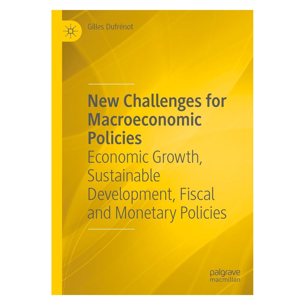 Springer New Challenges for Macroeconomic Policies (Englisch, Hardcover, Gilles Dufrénot) (9783031157530)