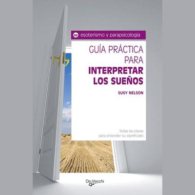 Guía para interpretar los sueños - Susy Nelson, Audio, 9798894059365