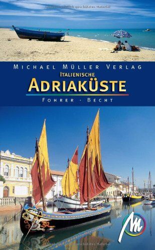 Eberhard Fohrer - Italienische Adriaküste: Reisehandbuch mit vielen praktischen Tipps - Preis vom 19.10.2026 19:33:35 h