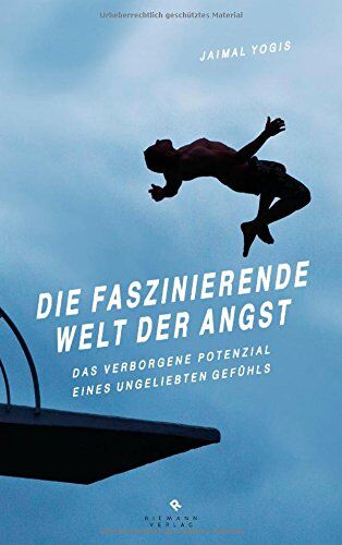 Jaimal Yogis - Die faszinierende Welt der Angst: Das verborgene Potenzial eines ungeliebten Gefühls - Preis vom 11.10.2026 15:43:13 h