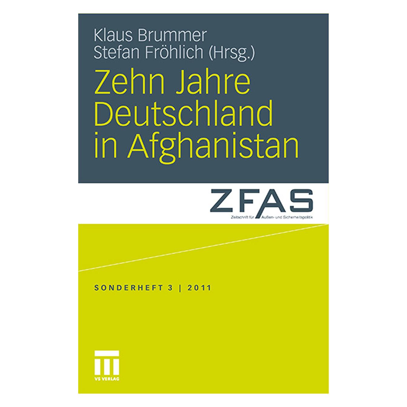 VS Zehn Jahre Deutschland in Afghanistan (Deutsch, Softcover, Klaus Brummer, Stefan Fröhlich) (55422504)
