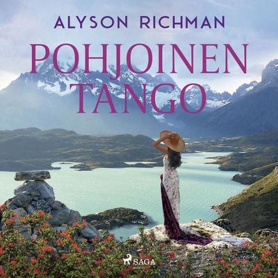 Pohjoinen tango - Alyson Richman, Audio, 9788726970562