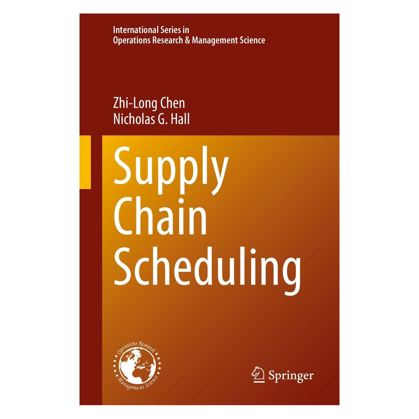 Springer Supply Chain Scheduling (Englisch, Hardcover, Nicholas G. Hall, Zhi-Long Chen) (9783030903725)