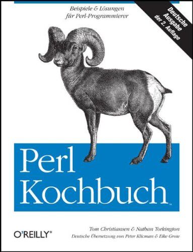 Tom Christiansen - Perl Kochbuch: Beispiele und Lösungen für Perl-Programmierer - Preis vom 09.10.2026 07:28:09 h