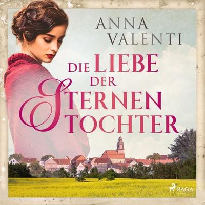 Die Liebe der Sternentochter - Band 2 - Anna Valenti, Audio, 9783966552042