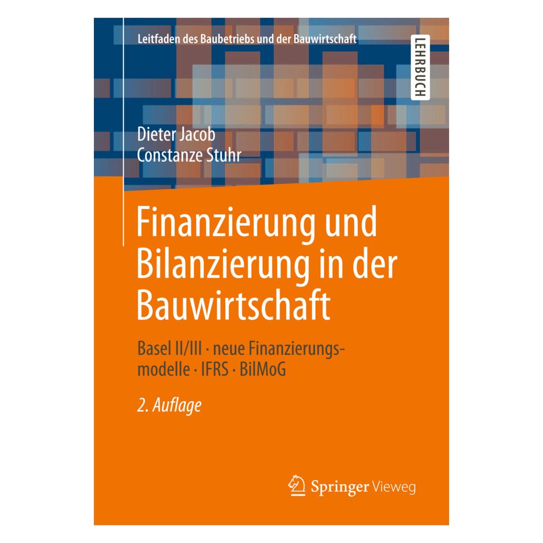 Springer Finanzierung und Bilanzierung in der Bauwirtschaft (Deutsch, Softcover, Constanze Stuhr, Dipl.-Kfm. Dieter Jacob) (7287004)