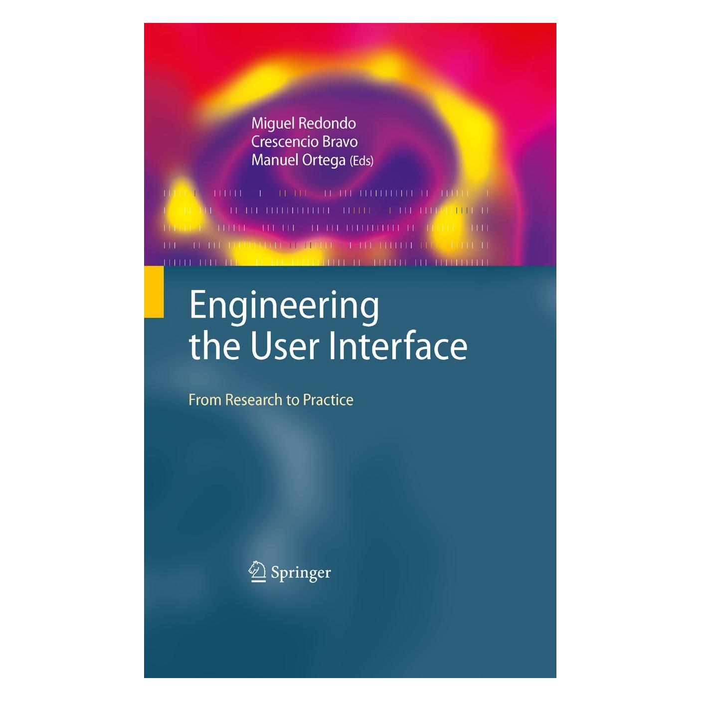 Springer Engineering the User Interface (Englisch, Hardcover, Crescencio Bravo, Manuel Ortega, Miguel Redondo) (9781848001350)